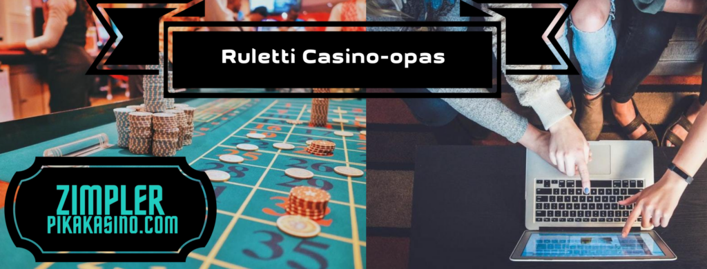 ruletti casino-opas