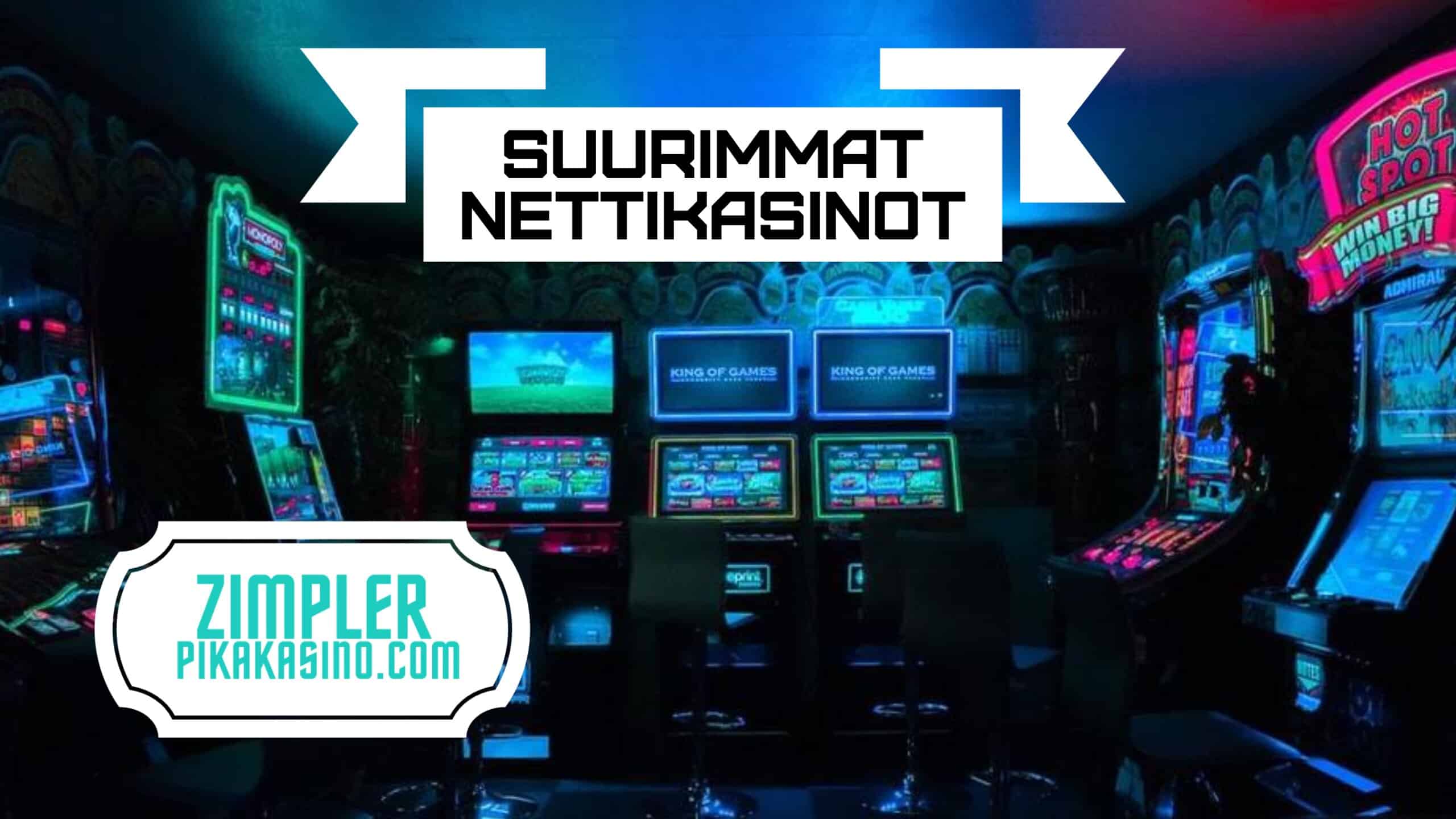 Suurimmat nettikasinot