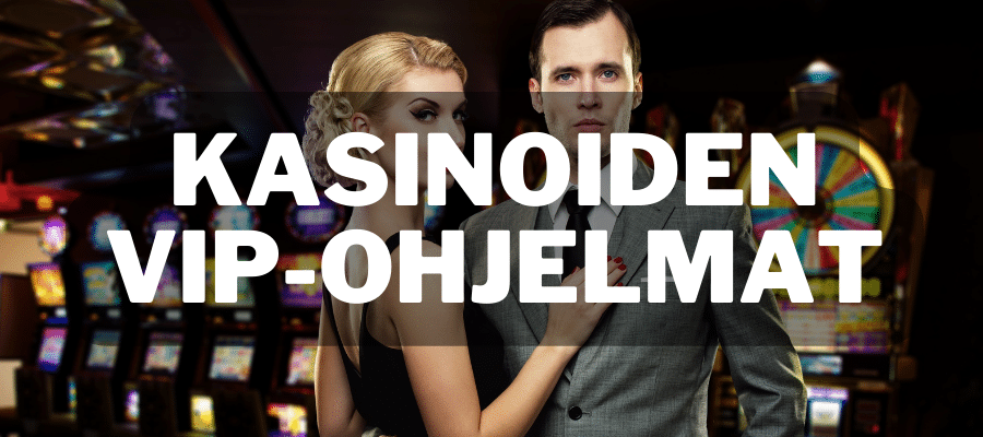 casino vip ohjelmat