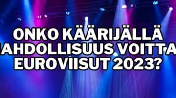Onko Käärijällä mahdollisuus voittaa Euroviisut 2023?