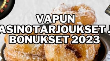 Vapun casinotarjoukset ja bonukset 2023