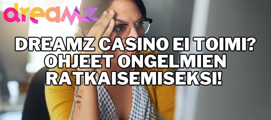 Dreamz casino ei toimi