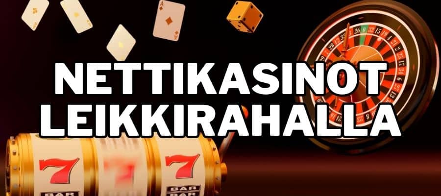 Nettikasino leikkiraha-sivustot