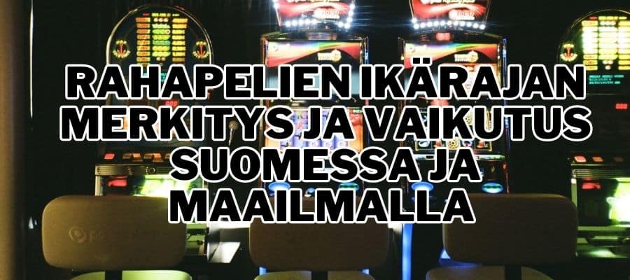 rahapelien ikärajat